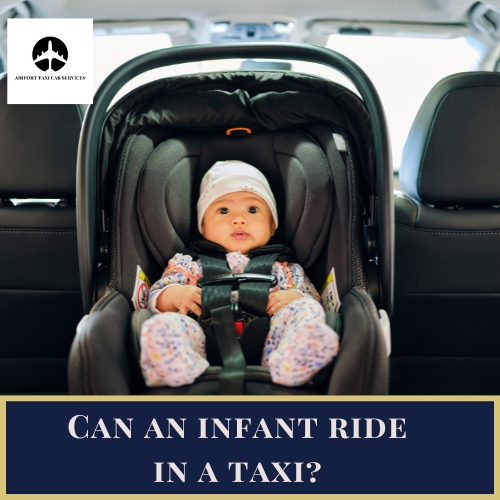 Can an infant ride in a taxi?