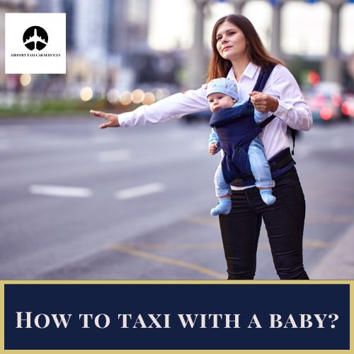 How to taxi with a baby?